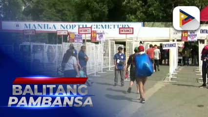 Mahigpit na seguridad, ipinatutupad na sa Manila North Cemetery; Ilang pamilya, maagang bumisita ng sementeryo