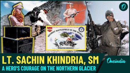 Remembering Lt. Sachin Khindria's Supreme Sacrifice | Sena Medal | OP MEGHDOOT | Oneindia English