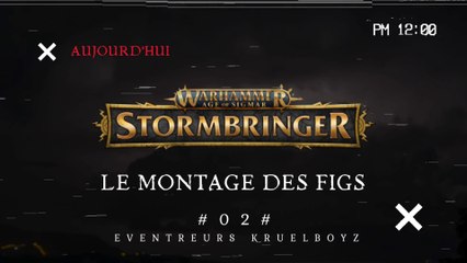 02 - AOS - StormBringer - Coll. Hachette - Le Montage des Figs : Eventreurs - NTGN [FR]