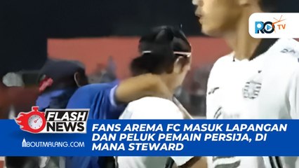 HEBOH! FANS AREMA FC TANGKAP VIDEO MASUK LAPANGAN DAN PELUK PEMAIN PERSIJA, KEHADIRAN STEWARD DIPERTANYAKAN