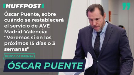 Óscar Puente, sobre cuándo se restablecerá el servicio de AVE Madrid-Valencia
