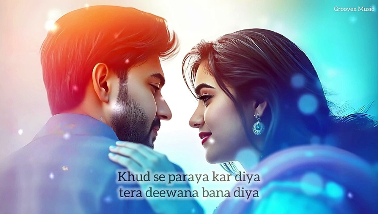 Tera Diwana Ban Gaya (Lyrics) ❤️ Latest Bollywood Romantic Hindi Song 2024  Groovex Music