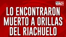 Estaba desaparecido hace varios días: lo encontraron muerto a orillas del Riachuelo