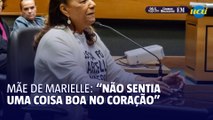 Mãe de Marielle diz que não queria que filha fosse vereadora