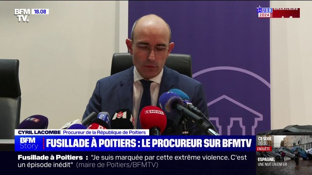 Fusillade à Poitiers: la police judiciaire saisie pour une enquête en flagrance pour tentative d'homicide , affirme le procureur Cyril Lacombe