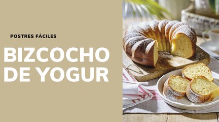 Bizcocho de yogur: la receta esponjosa, fácil, que siempre gusta a todos ¡y siempre queda bien!