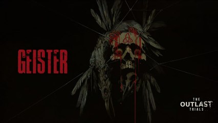 The Outlast Trials Official Geister Limited-Time Event Trailer