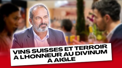 Vins suisses et terroir à l'honneur au Divinum à Aigle
