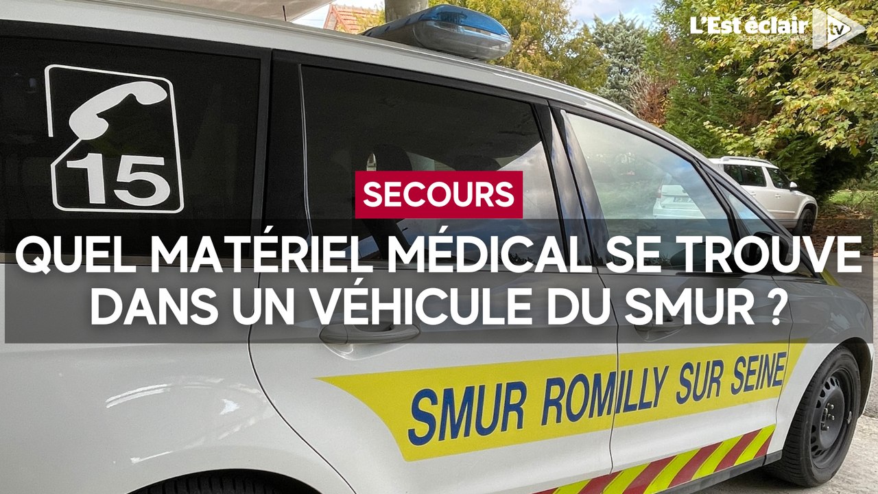 Quel matériel trouve-t-on dans un véhicule du Smur (Structure mobile d’urgence et de réanimation) ?