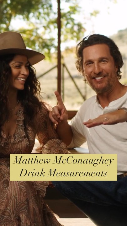 How  Matthew McConaughey Measures a Drink