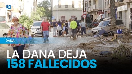 La DANA deja un balance devastador de 158 fallecidos en Valencia, Castilla-La Mancha y Andalucía