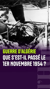 Guerre d'Algérie : il y a 70 ans, l’appel à l’insurrection du FLN est entendu, on vous raconte