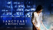 SANCTUARY A WITCH'S TALE S01E06 (2024)