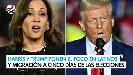 Harris y Trump ponen el foco en latinos y migración a cinco días de las elecciones