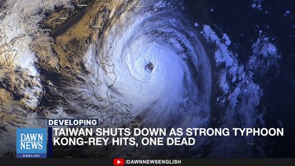 Taiwan Shuts Down As Strong Typhoon Kong-Rey Hits, One Dead _ Dawn News English - DawnNews English (720p, h264, youtube)