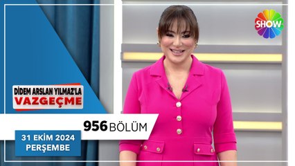 Didem Arslan Yılmaz'la Vazgeçme 956. Bölüm | 31 Ekim 2024