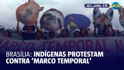 Indígenas protestam em Brasília contra 'Marco Temporal'