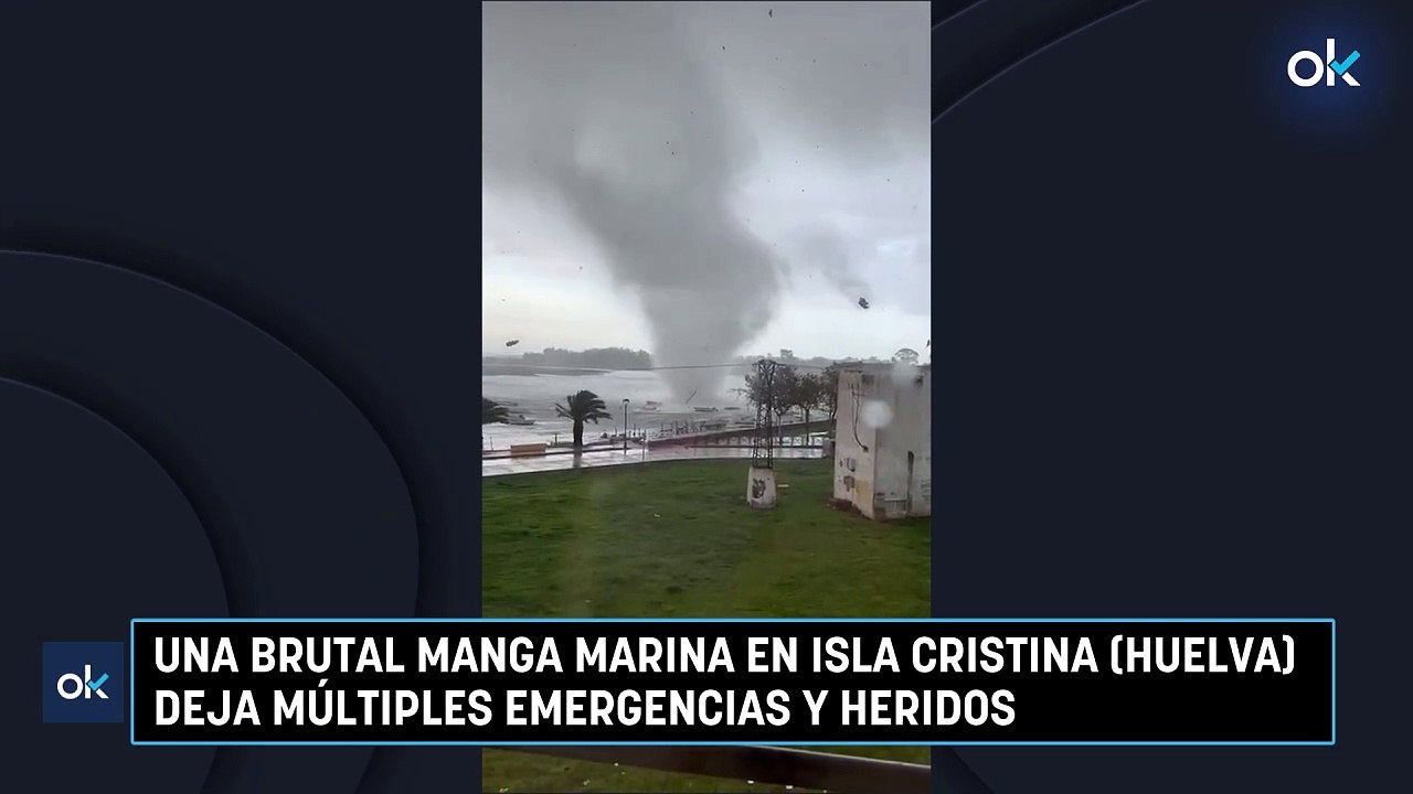 Una brutal manga marina en Isla Cristina (Huelva) deja múltiples emergencias y heridos