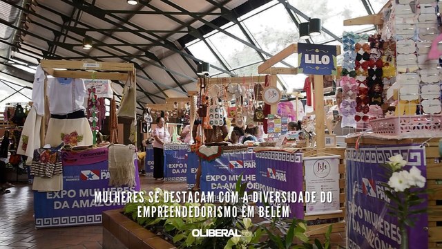 Mulheres se destacam com a diversidade do empreendedorismo em Belém