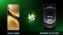 vivo X200 vs  Xiaomi 14 Ultra