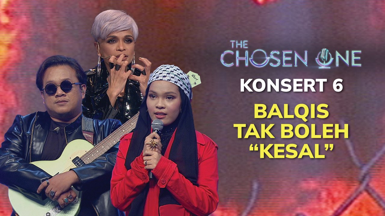 Balqis tak boleh “KESAL” dengan peluang ke dua | The Chosen One Musim Ke-2 | Konsert 6