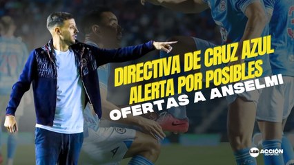 La directiva Cruz Azul está alerta por posibles ofertas a Martín Anselmi