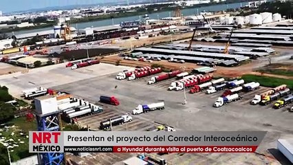 Presentan el proyecto del Corredor Interoceánico a Hyundai durante visita al puerto de Coatzacoalcos