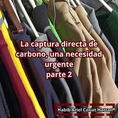 |HABIB ARIEL CORIAT HARRAR | EL CAMINO HACIA UNA ATMÓSFERA LIMPIA (PARTE 2) (@HABIBARIELC)