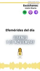 Efemérides | Viernes 1 de Noviembre 2024