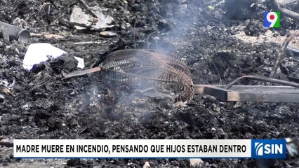 Madre muere consumidas por llamas tras querer salvar a sus hijos  | Emisión Estelar SIN