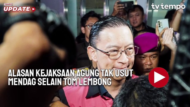 Mendag Selain Tom Lembong Juga Buat Kebijakan Impor Gula Kenapa Tak Diusut? Ini Kata Kejaksaan Agung