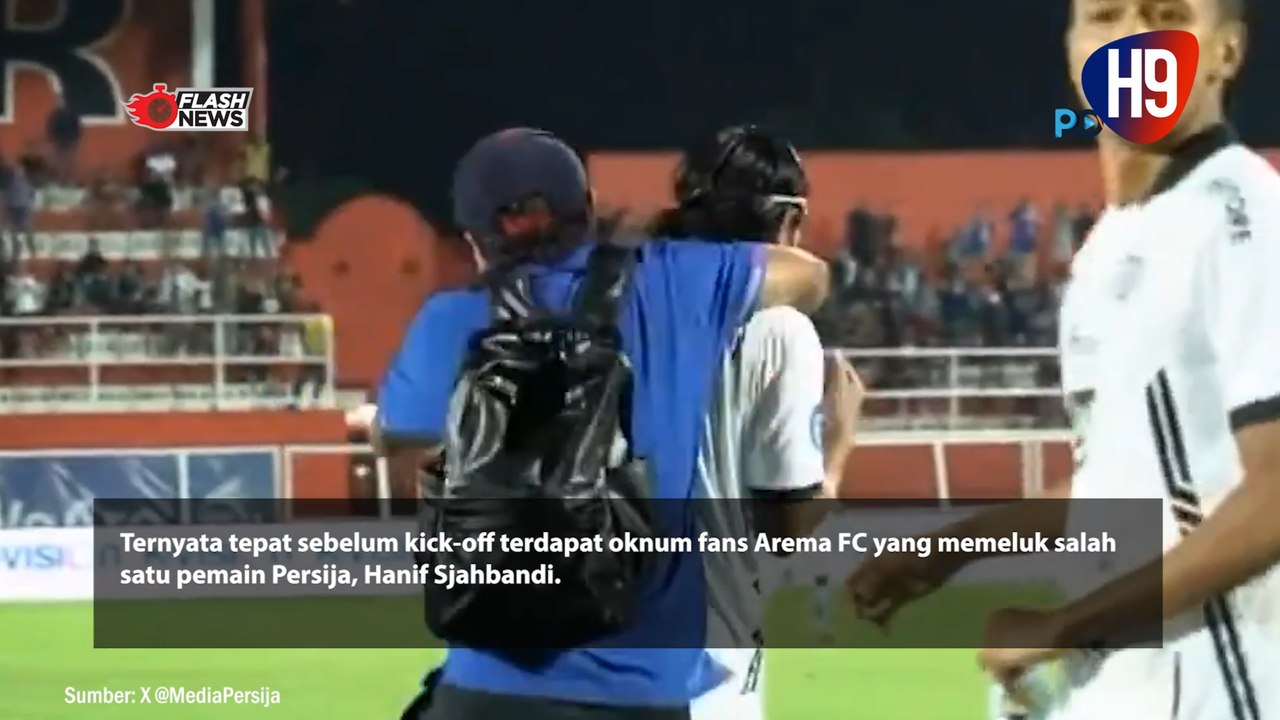 Momen Fans Arena FC Masuk Lapangan dan Peluk Pemain Persija, Dimana Steward?