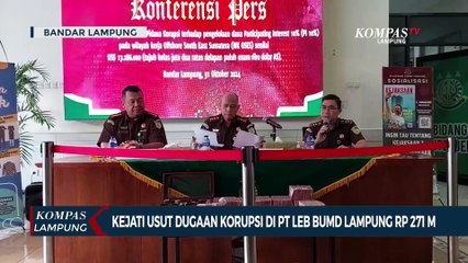 Kejati Usut Dugaan Korupsi di PT LEB BUMD Lampung Rp271 M