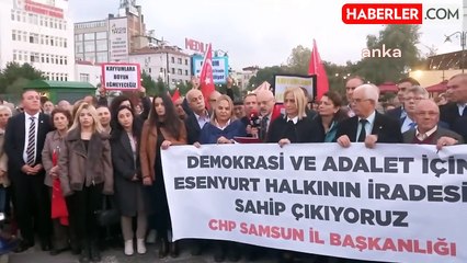 CHP Samsun'dan Esenyurt Belediye Başkanı'nın Tutuklanmasına Protesto