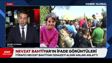 Narin Güran'ın cansız bedenini saklayan Nevzat Bahtiyar, her şeyi böyle itiraf etti
