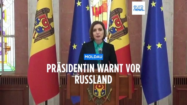 Moldaus Präsidentin warnt vor Umsturzversuchen durch Russland