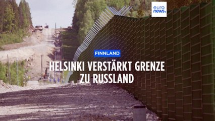 Finnland verstärkt Grenze zu Russland mit 200 Kilometer Stacheldrahtzaun