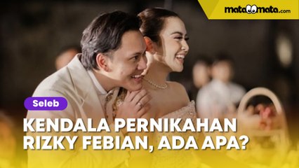 Pernikahan Rizky Febian dan Mahalini Belum Terdaftar di KUA, Dicky Chandra Pasang Badan