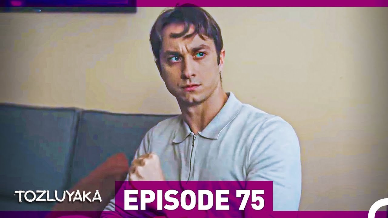 Tozluyaka Episode 75