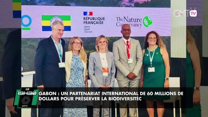[#Reportage] Gabon : Un partenariat international de 60 millions de dollars pour préserver la biodiversité 