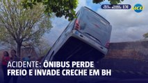 Ônibus perde freio e atinge creche em BH