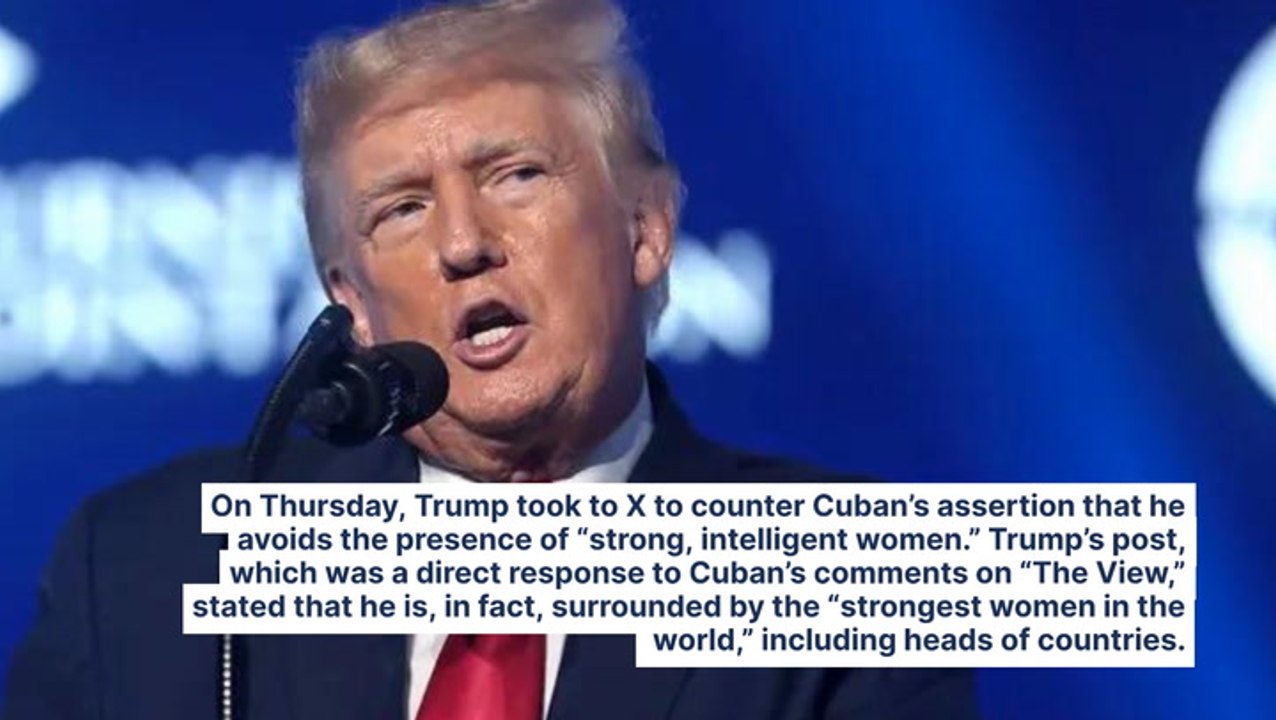 Mark Cuban Says Trump Avoids 'Strong, Intelligent Women' — Ex-President Fires Back: Just A 'Really Dumb Guy Who Thinks He's Hot Stuff'