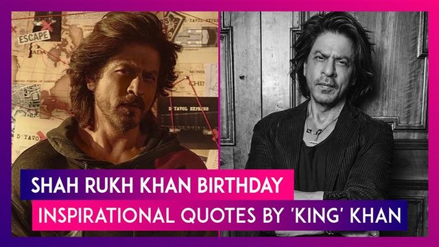 Shah Rukh Khan's 59th Birthday: 10 Inspirational Quotes By 'King' Khan That Are Pure Gold!