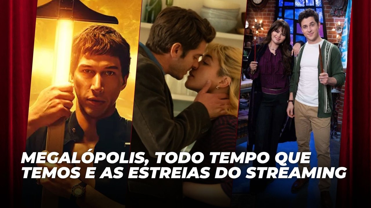Megalópolis, Todo Tempo Que Temos e as estreias do streaming | Agenda Cultural