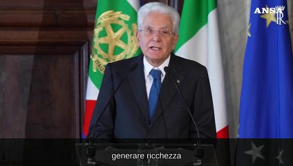 Mattarella:  "Su immigrati e lavoro troppe paure irrazionali e fobie"