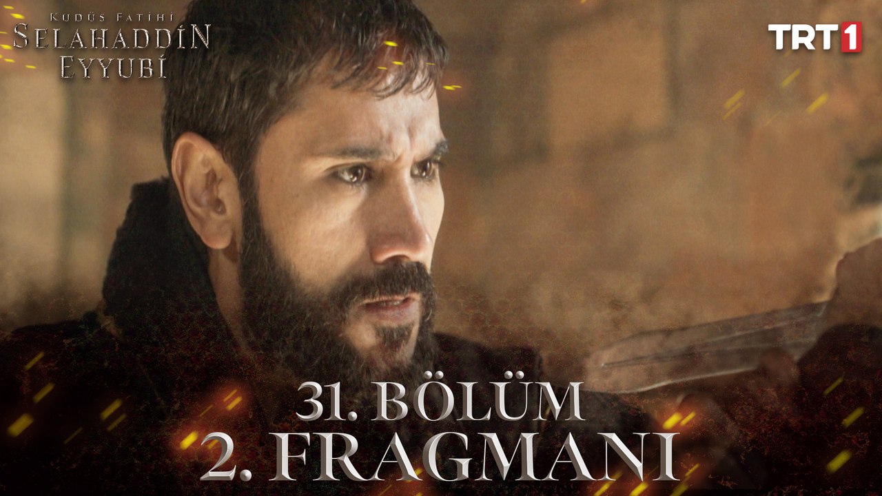 Kudüs Fatihi Selahaddin Eyyubi 31. Bölüm 2. Fragmanı