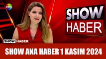 Show Ana Haber 1 Kasım 2024