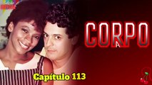 Teresa Termina De Cumprir A Pena E Osmar Vai Buscá-la | Corpo A Corpo 1984. Capítulo 113 Veja Completo ~>