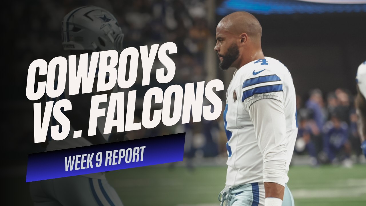 Must-Win Clash: Cowboys vs. Falcons | Week 9 Preview