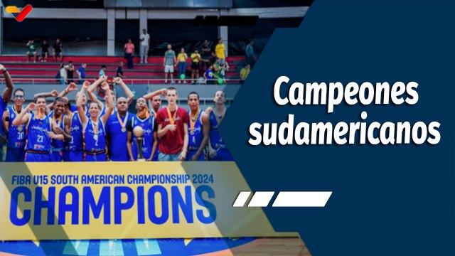 Tiempo Deportivo | Venezuela campeón del sudamericano de baloncesto U15
